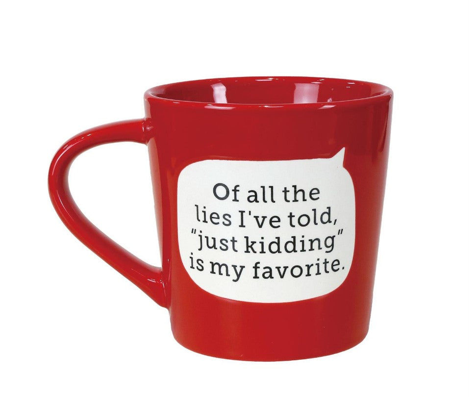 EP8336 - ONIM Mug : Just Kidding